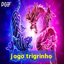 jogo trigrinho